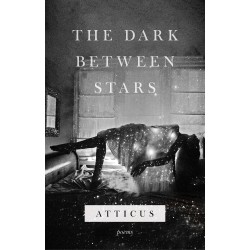 The Dark Between Stars [Hardcover]