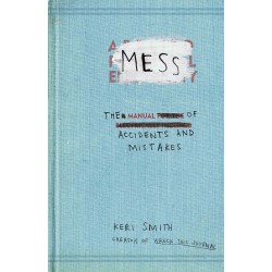 Keri Smith: Mess