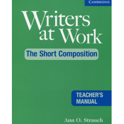 Writers at Work: The Short Composition TB