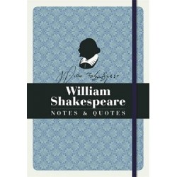 William Shakespeare: Notes & Quotes