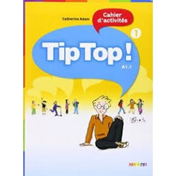 Tip Top 1 Cahier d'exercices