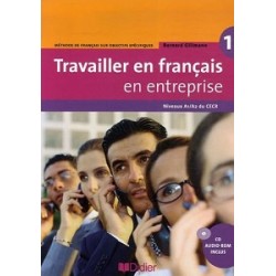 Travailler en Francais en Entreprise A1/A2 du CECR