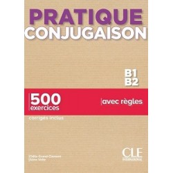 Pratique Conjugaison B1/B2 Livre + Corrigés