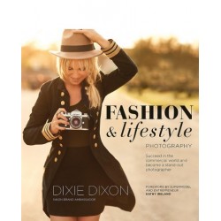 Fashion and Lifestyle Photography [Paperback]