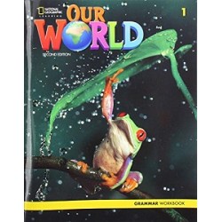 Our World 2nd Edition 1 Grammar Workbook