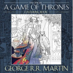 Official A Game of Thrones Colouring Book,The