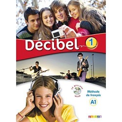 Decibel 1 Niveau A1 Livre de l'élève (+CD mp3+DVD)