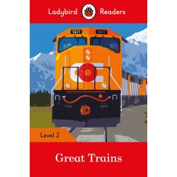 Ladybird Readers 2 Great Trains