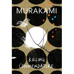 Murakami  Killing Commendatore [Hardcover]