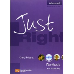 Just Right Advanced WB + Answer Key + CD