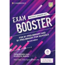 Exam Booster for B1 Preliminary and B1 Preliminary for Schools w/o Answer Key with Audio for the Rev