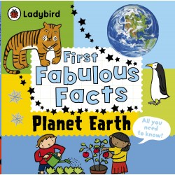 First Fabulous Facts: Planet Earth. 4+ years