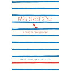 Paris Street Style [Paperback]