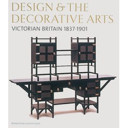 Design & the Decorative Arts: Victorian Britain 1837-1901