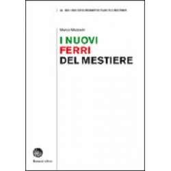 I nuovi ferri del mestiere