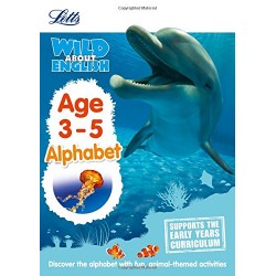 Letts Wild About English: Alphabet Age 3-5