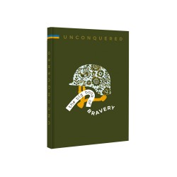 Unconquered. The Big Book Of Bravery