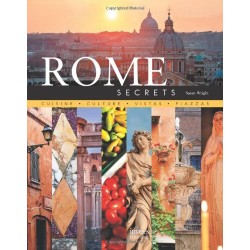 Rome Secrets: Cuisine, Culture, Vistas, Piazzas