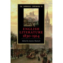 The Cambridge Companion to English Literature, 1830–1914