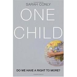One Child: Do We Have a Right to More? 