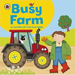 Ladybird Lift-the-Flap Book: Busy Farm