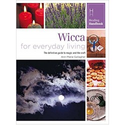 Healing Handbooks: Wicca for Everyday Living