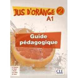 Jus D'orange 2 (A1) Guide pedagogique