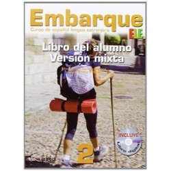 Embarque 2 Version mixta: Libro alumno + Libro digital