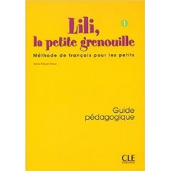 Lili, La petite grenouille 1 Guide pedagogique