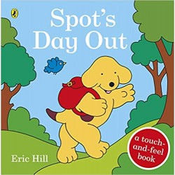 Spot's Day Out: Touch and Feel