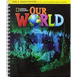 Our World  5 Lesson Planner + Audio CD + Teacher's Resource CD-ROM