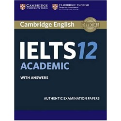 Cambridge Practice Tests IELTS 12 Academic with Answers