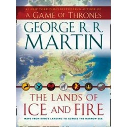 A Game of Thrones The Lands of Ice and Fire HB