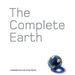 Complete Earth,The: A Satellite Portrait of Our Planet [Hardcover]