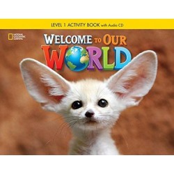 Welcome to Our World 1 Activity Book with Audio CD