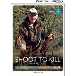 CDIR A1+ Shoot to Kill: Why We Hunt (Book with Online Access)