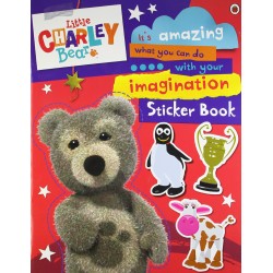 Little Charley Bear: It's Amazing What You Can Do with Your Imagination. Sticker Book