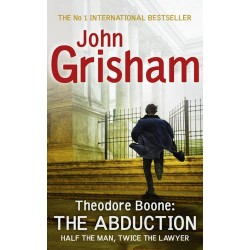 Grisham Theodore Boone Book2: The Abduction