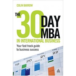 The 30 Day MBA in International Business: Your Fast Track Guide to Business Success [Paperback]