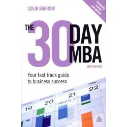 The 30 Day MBA: Your Fast Track Guide to Business Success [Paperback]