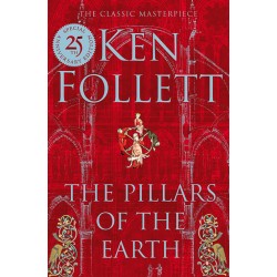 Pillars of the Earth,The. 25th Anniversary Edition
