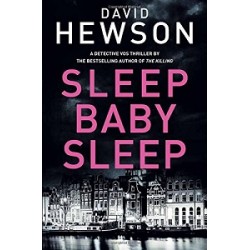 Detective Pieter Vos Book4: Sleep Baby Sleep