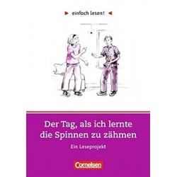 einfach lesen 2 Der Tag, als ich lernte die Spinnen zu zahmen