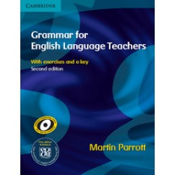 Grammar for English Language Teachers 2nd Edition with exercises and a key