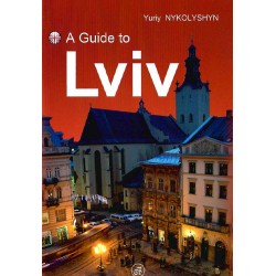 A Guide to Lviv. Львів. Путівник англійською мовою