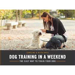 Dog Training in a Weekend [Paperback]