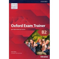 Oxford Exam Trainer B2 SB (UA)