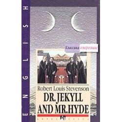 Dr. Jekyll and Mr. Hyde