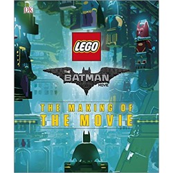 The LEGO Batman Movie: The Making of the Movie [Hardcover]