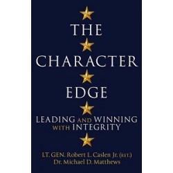 The Character Edge: Leading and Winning with Integrity